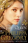 The White Queen - Philippa Gregory